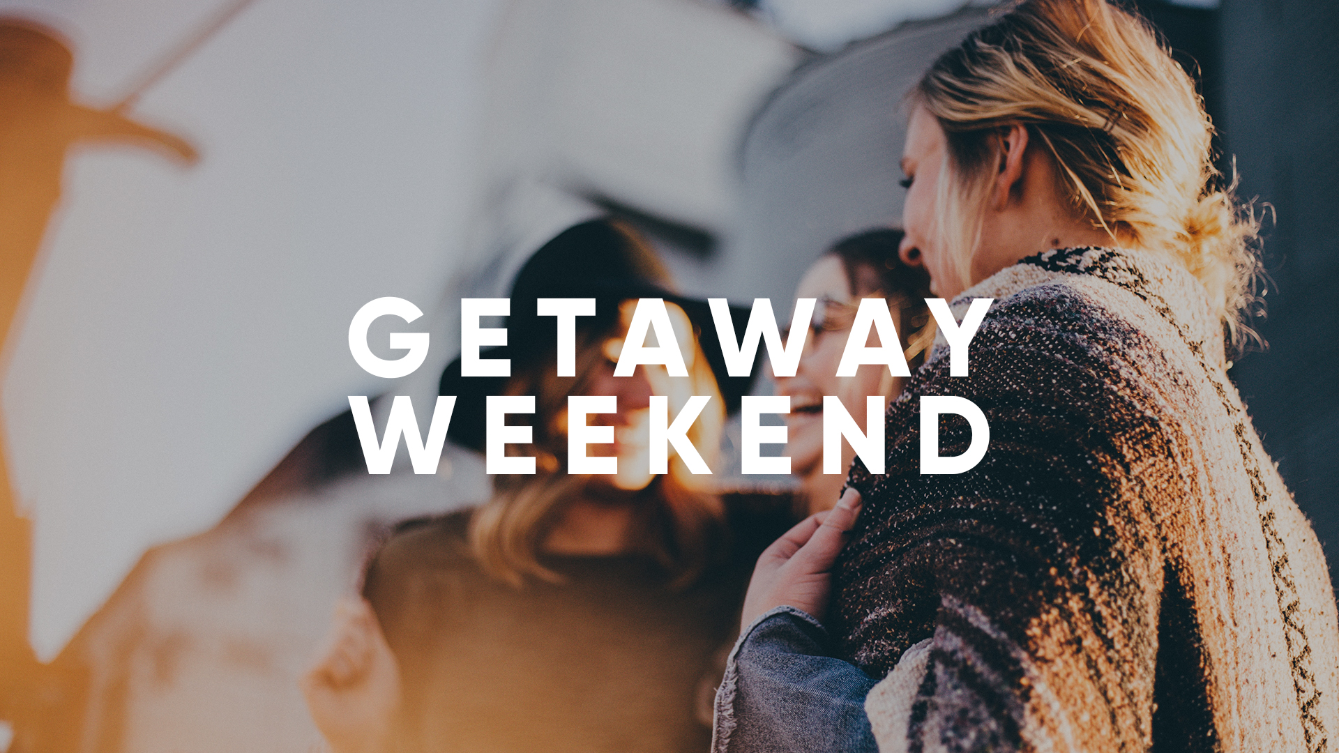 GetAway Weekend